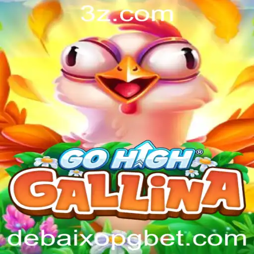 GoHighGallina: O Jogo Inovador que Está Conquistando o Mundo com DebaixoPG